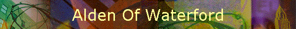 Alden Of Waterford