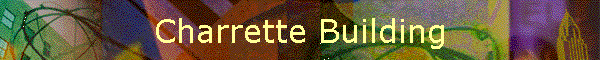 Charrette Building