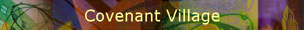 Covenant Village