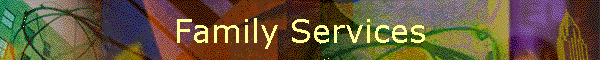 Family Services