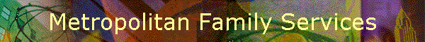 Metropolitan Family Services
